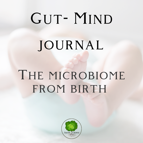 THE MICROBIOME FROM BIRTH