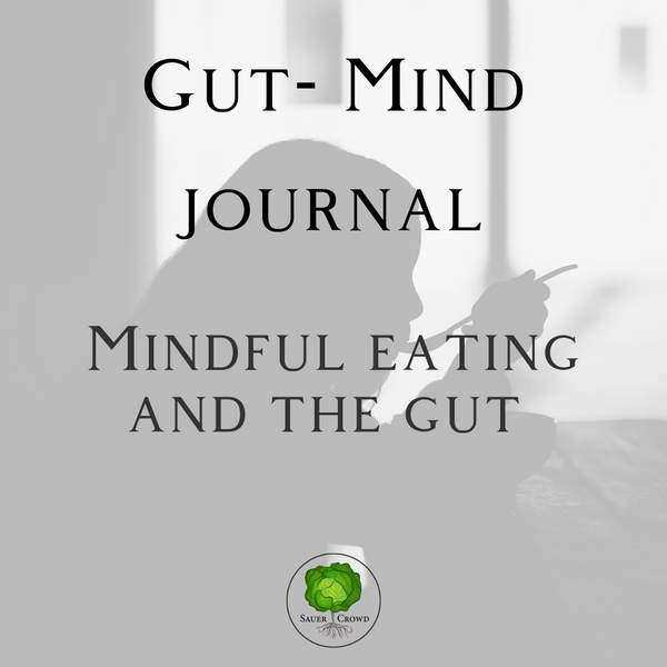 Mindful eating and the gut