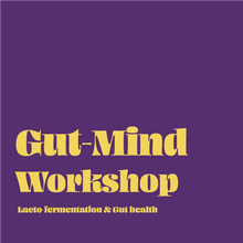 Load image into Gallery viewer, The gut-mind fermentation workshop tickets - SauerCrowd
